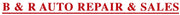 B & R Auto Repair & Sales