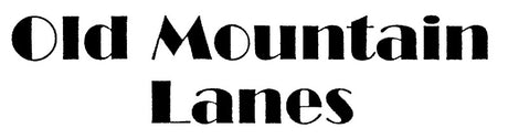 Old Mountain Lanes
