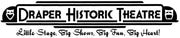 The Draper Historic Theatre