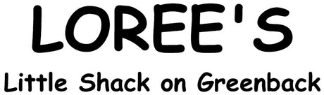 Loree's Little Shack on Greenback