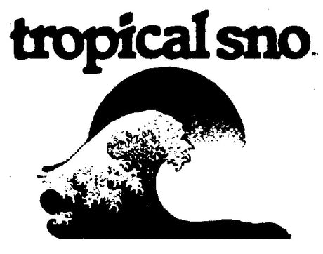 Tropical Sno