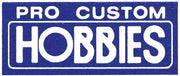 Pro Custom Hobbies