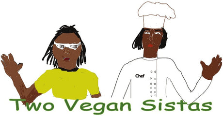 Two Vegan Sistas