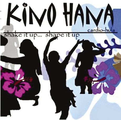 Kino Hana Cardio Hula