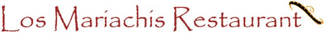 LOS MARIACHIS MEXICAN RESTAURANT