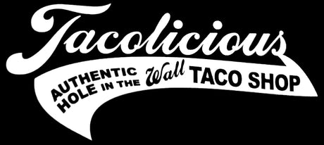Tacolicious Authentic Hole in the Wall Taco Shop